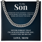 Cuban Link Chain - To My Son "I Love You So Much"