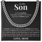 Cuban Link Chain - To My Son "Front, Behind and Next"