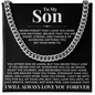 Cuban Link Chain - To My Son "Never Forget That I Love You"