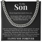 Cuban Link Chain - To My Son "Never Forget How Much I Love You"