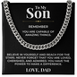 Cuban Link Chain - To My Son "Believe In Yourself"
