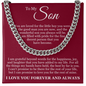 Cuban Link Chain - To My Son "Grateful Beyond Words"