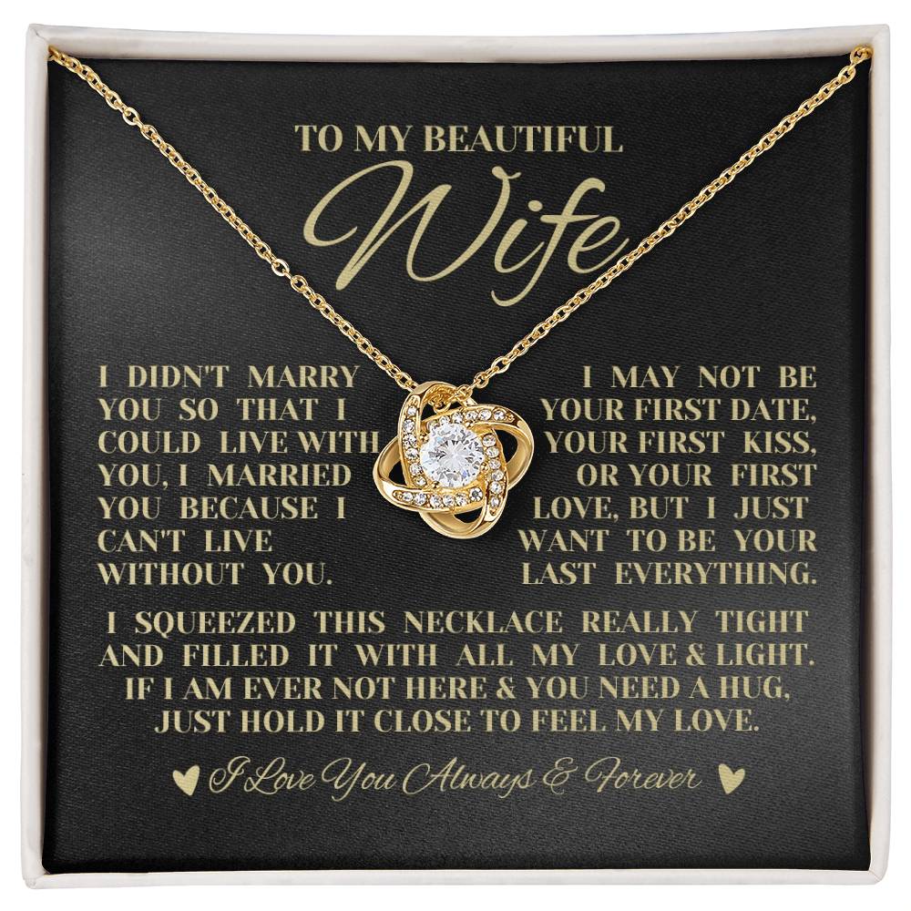 To My Beautiful Wife "I Love You Always & Forever" Love Knot Necklace