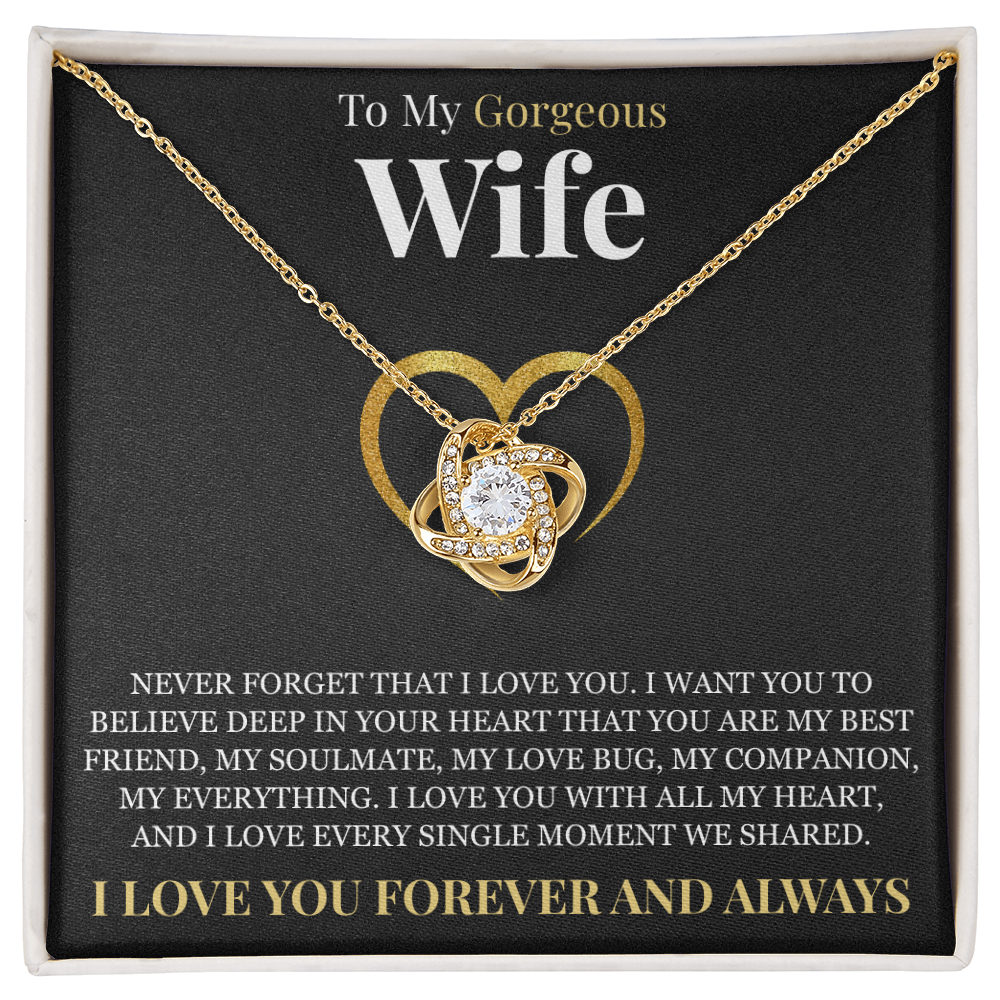 Love Knot Necklace - To My Wife "Never Forget That I Love You"