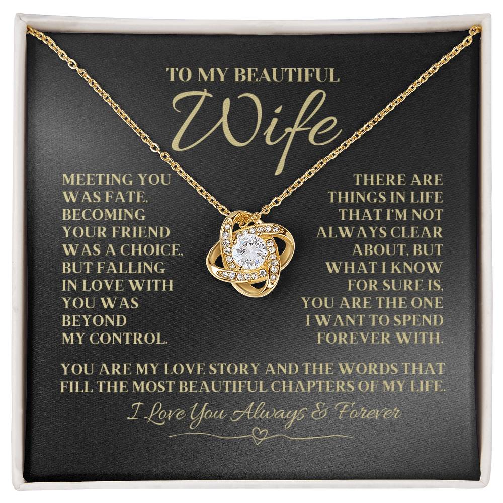 To My Beautiful Wife "Falling In Love With You" Love Knot Necklace