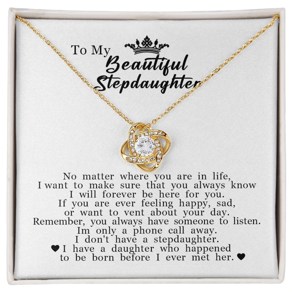 To My Beautiful Stepdaughter "I Will Forever Be Here For You" Love Knot Necklace
