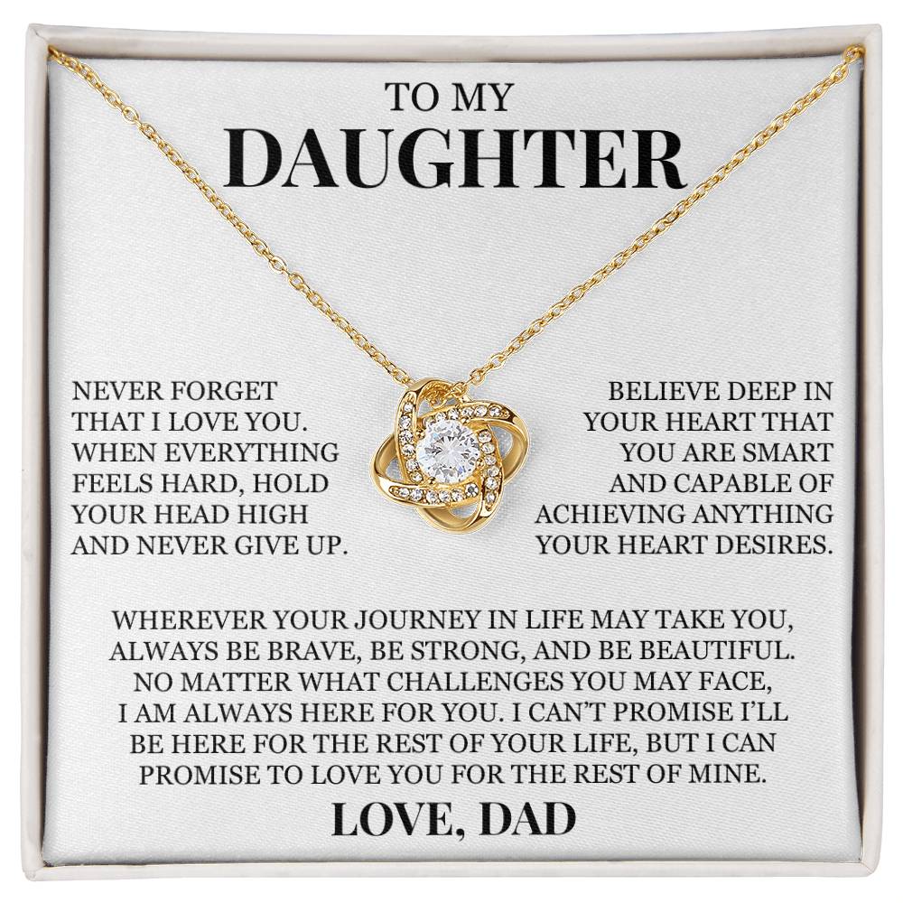 To My Daughter "Hold Your Head High" Love Knot Necklace