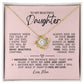 To My Beautiful Daughter "Always Keep Me In Your Heart" Love Knot Necklace