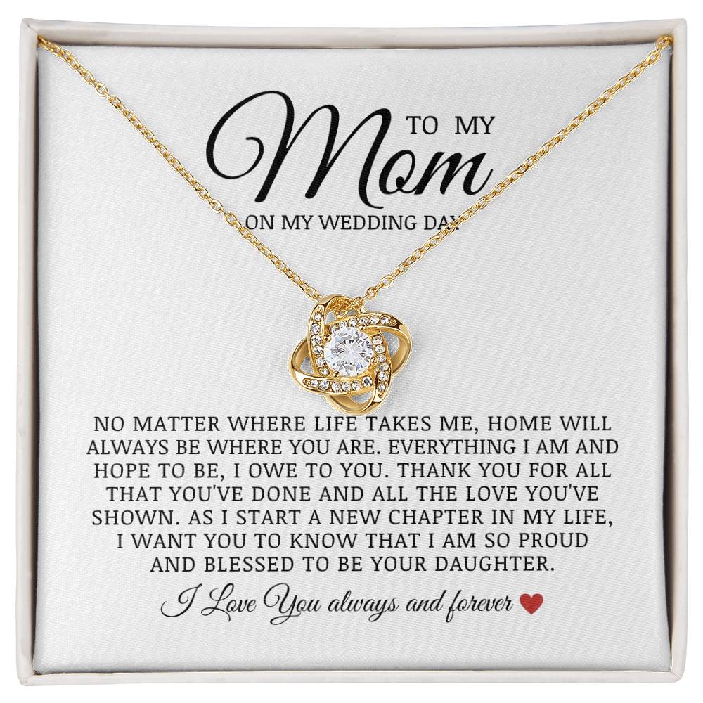 To My Mom on My Wedding Day, Love Knot Necklace