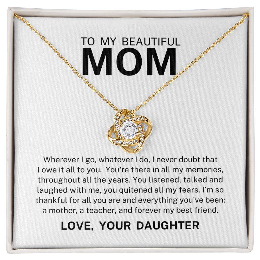 To My Beautiful Mom, Love Knot Necklace