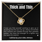 Love Knot Necklace - Through Thick and Thin