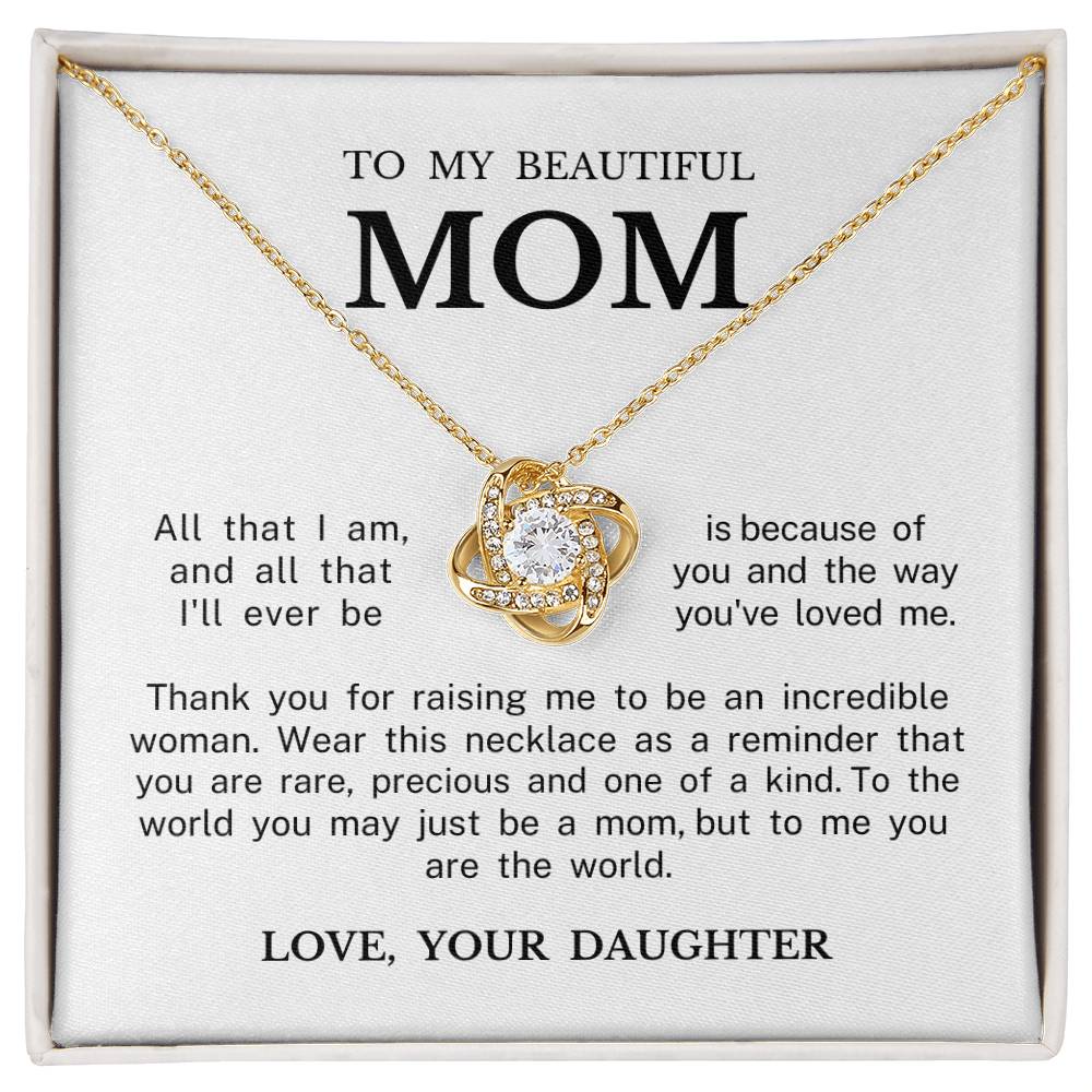 To My Beautiful Mom "You Are Precious" Love Knot Necklace