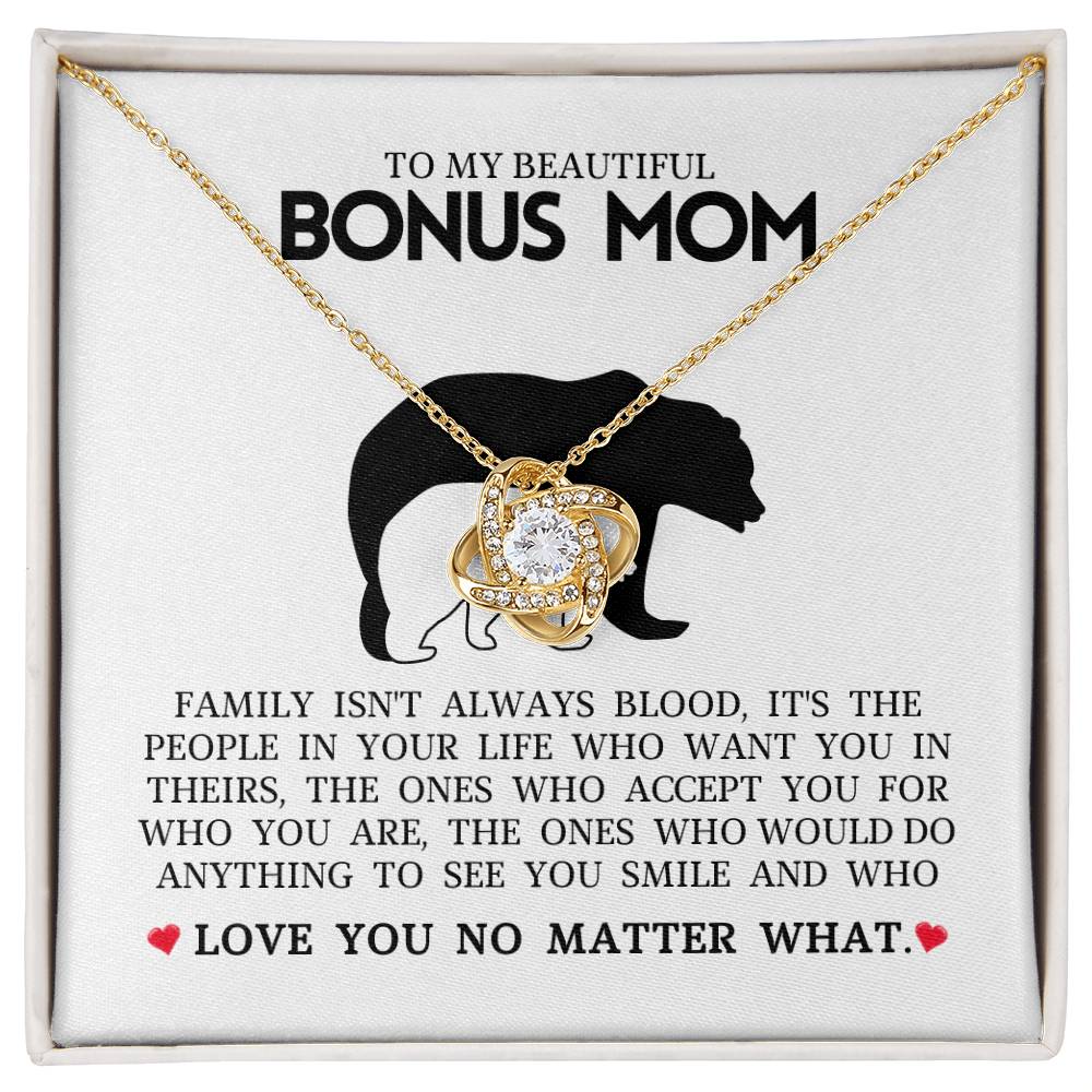 To My Beautiful Bonus Mom "Love You No Matter What" Love Knot Necklace