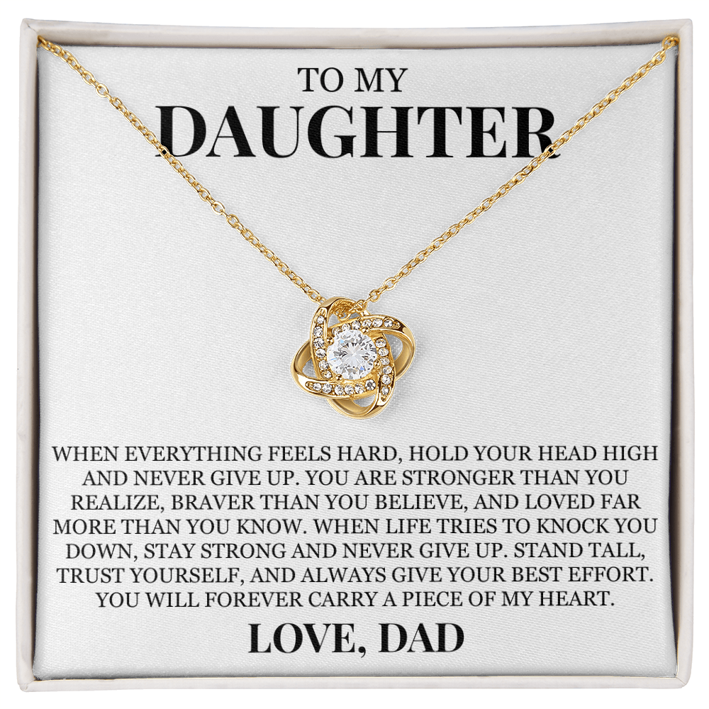 To My Daughter "Hold Your Head High" Love Knot Necklace