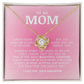To My Mom "I've Loved You My Whole Life" Love Knot Necklace