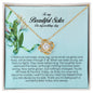 To My Beautiful Sister on my Wedding Day, Love Knot Necklace