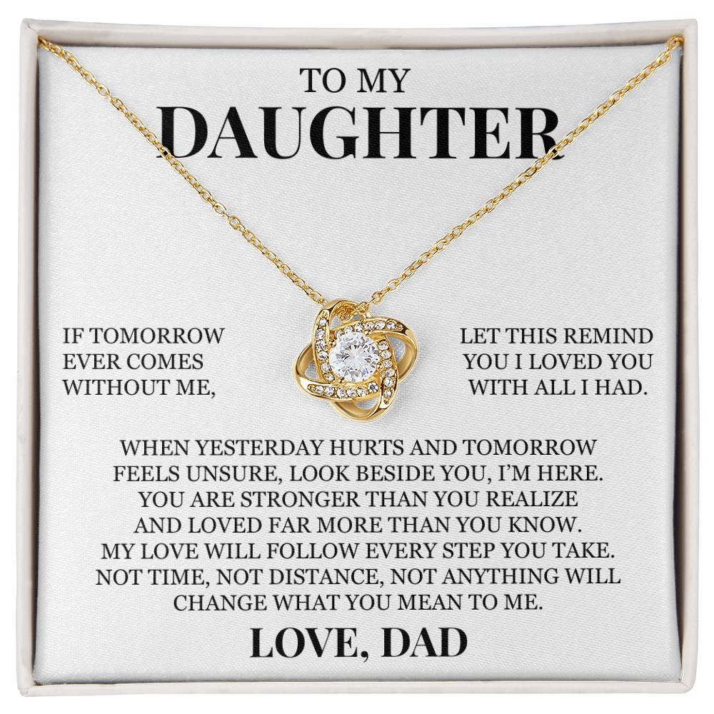 To My Daughter "I Loved You With All I Had" Love Knot Necklace