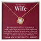 Love Knot Necklace - To My Dear Wife "My Better Half"