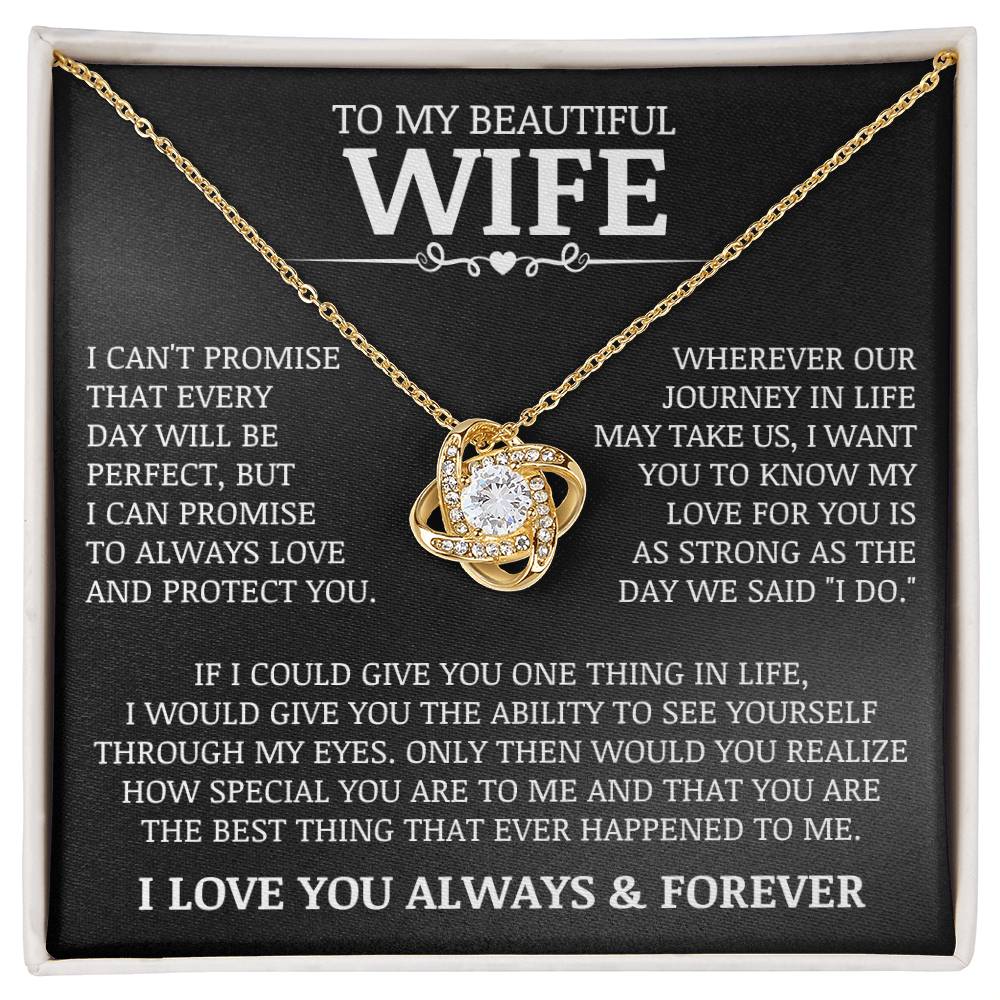 To My Beautiful Wife "Always Love and Protect You" Love Knot Necklace