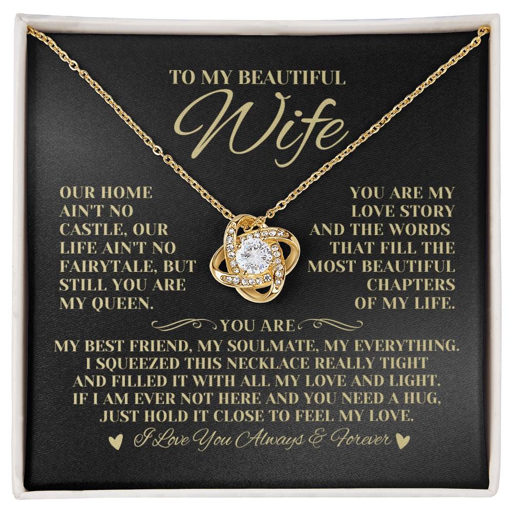 To My Beautiful Wife "You Are My Queen" Love Knot Necklace