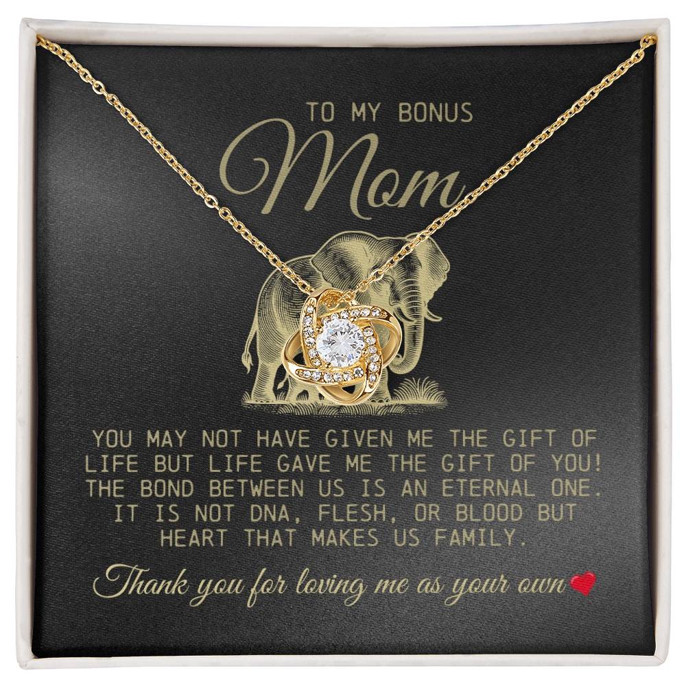 To My Bonus Mom "Thank You For Loving Me As Your Own" Love Knot Necklace