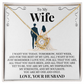 Love Knot Necklace - To My Wife "All I Want Is You"