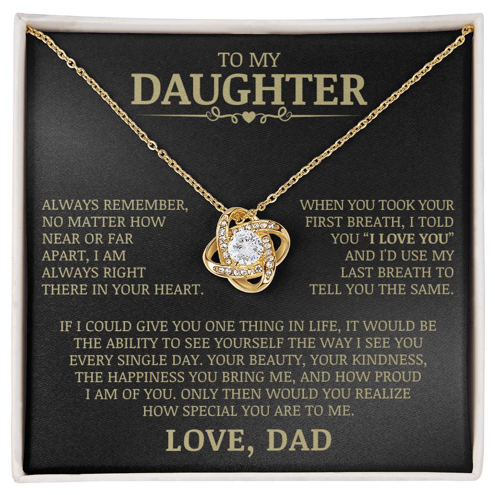 To My Daughter "Always Right There In Your Heart" Love Knot Necklace