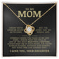 To My Mom "I've Loved You My Whole Life" Love Knot Necklace