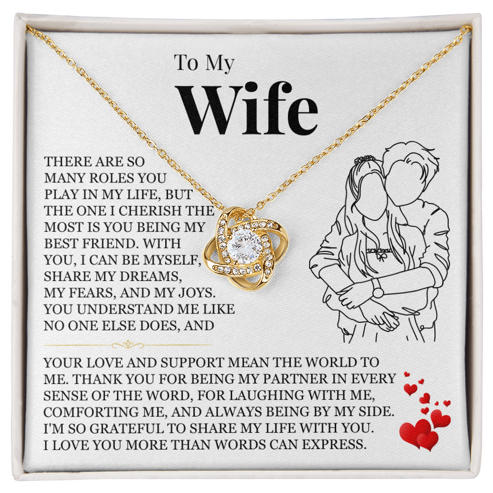 Love Knot Necklace - To My Wife "I Love You More Than Words Can Express"
