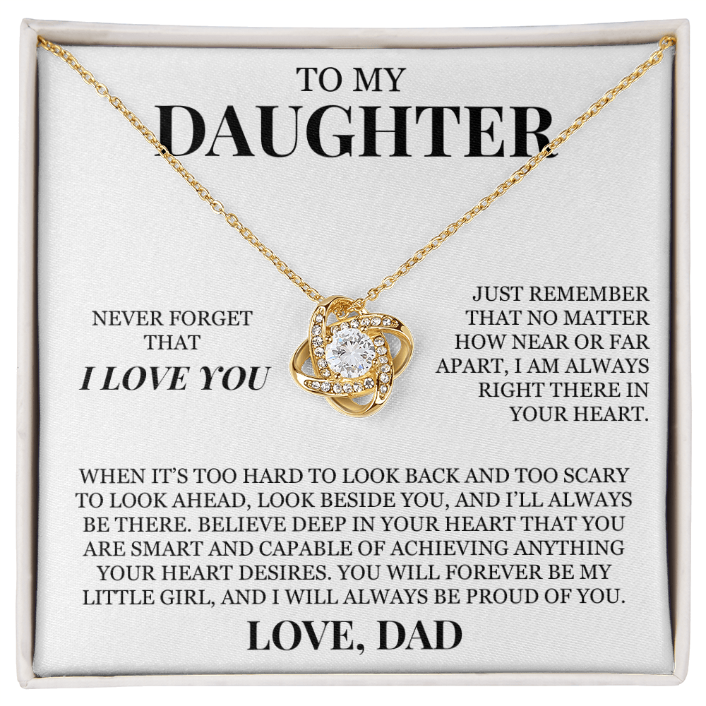 To My Daughter "Never Forget That I Love You" Love Knot Necklace