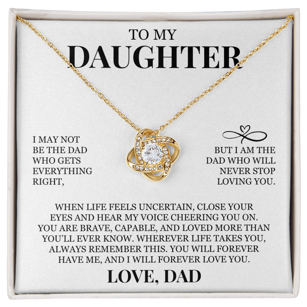 To My Daughter "I Will Never Stop Loving You" Love Knot Necklace
