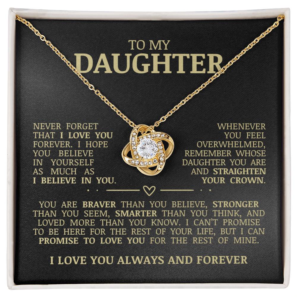 To My Daughter "Never Forget That I Love You" Love Knot Necklace