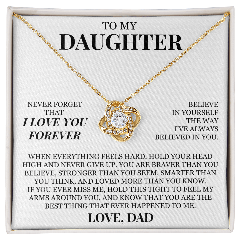 To My Daughter "Never Forget That I Love You Forever" Love Knot Necklace