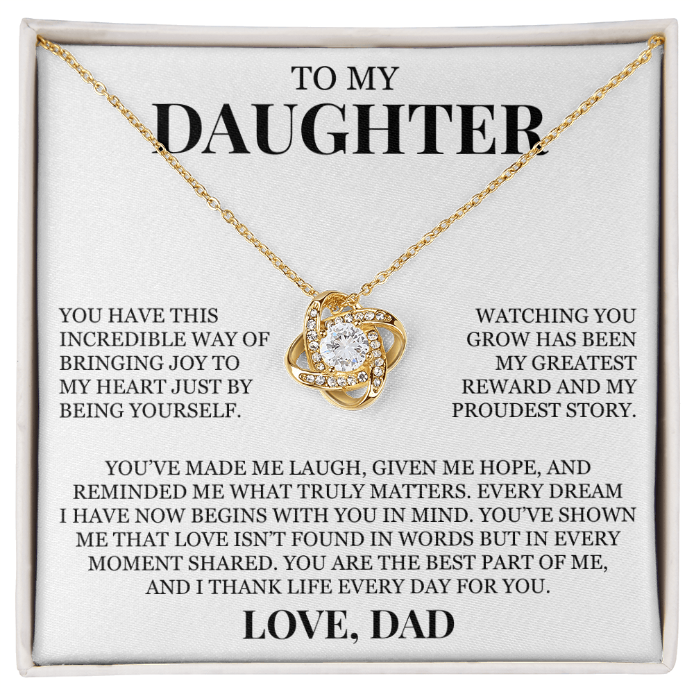 To My Daughter "I Thank Life Every Day For You" Love Knot Necklace