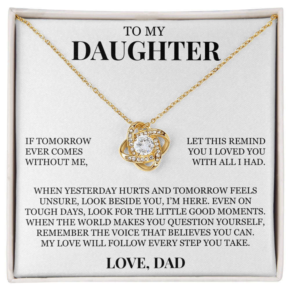 To My Daughter "I Loved You With All I Had" Love Knot Necklace