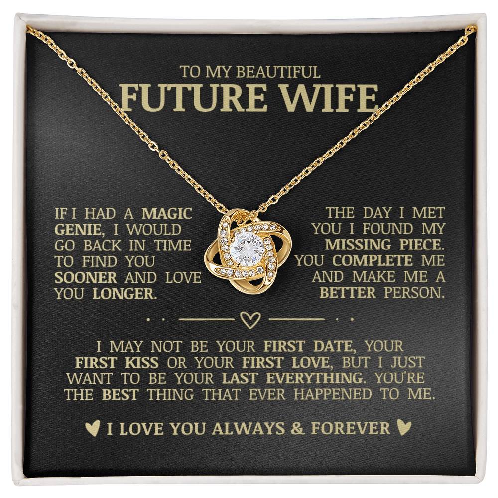 To My Beautiful Future Wife "I Love You Always & Forever" Love Knot Necklace