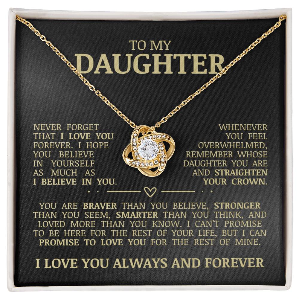 To My Daughter "Never Forget That I Love You" Love Knot Necklace