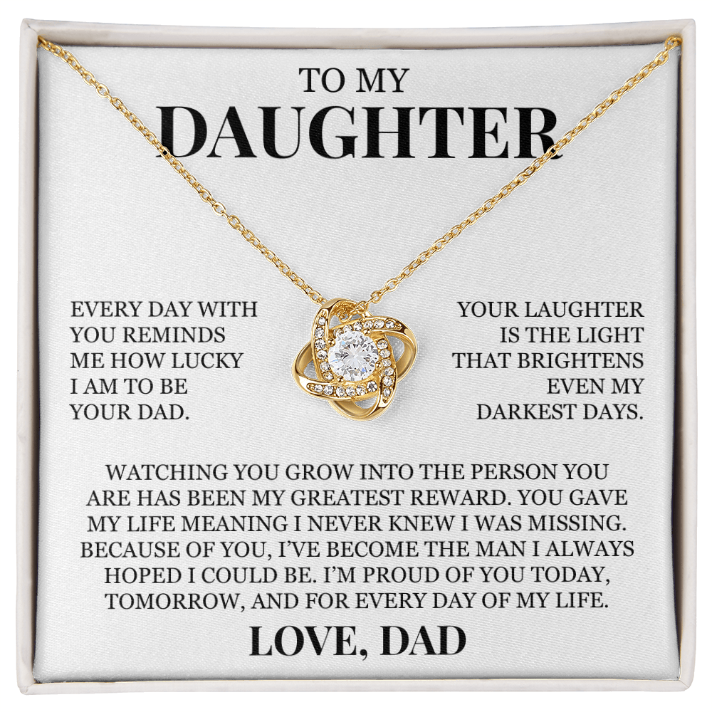 To My Daughter "You Gave My Life Meaning" Love Knot Necklace