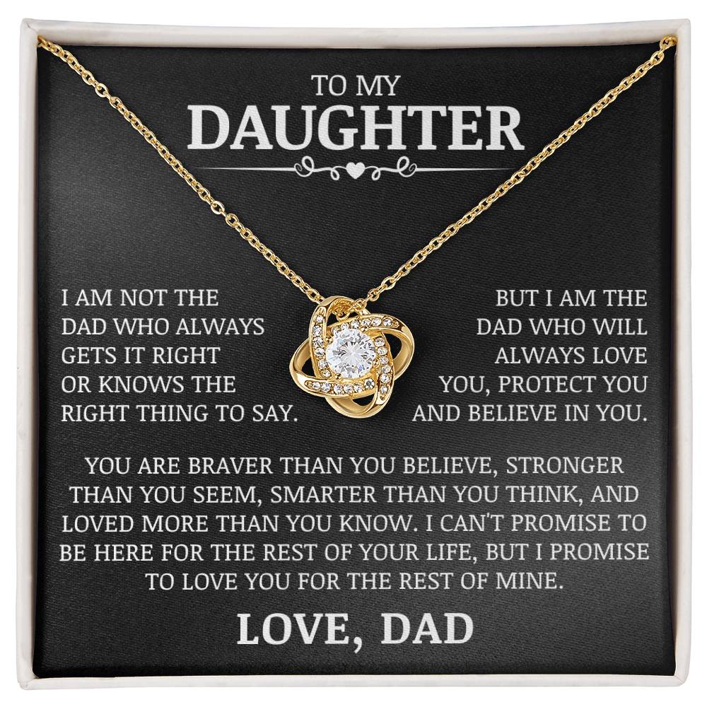 To My Daughter "Always Love You, Protect You and Believe In You" Love Knot Necklace