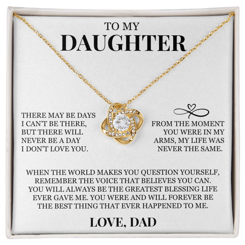 To My Daughter "There Will Never Be a Day I Don't Love You" Love Knot Necklace