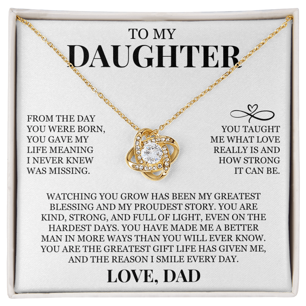 To My Daughter "The Greatest Gift Life Has Given Me" Love Knot Necklace