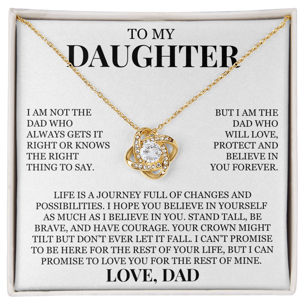To My Daughter "Love, Protect and Believe In You Forever" Love Knot Necklace