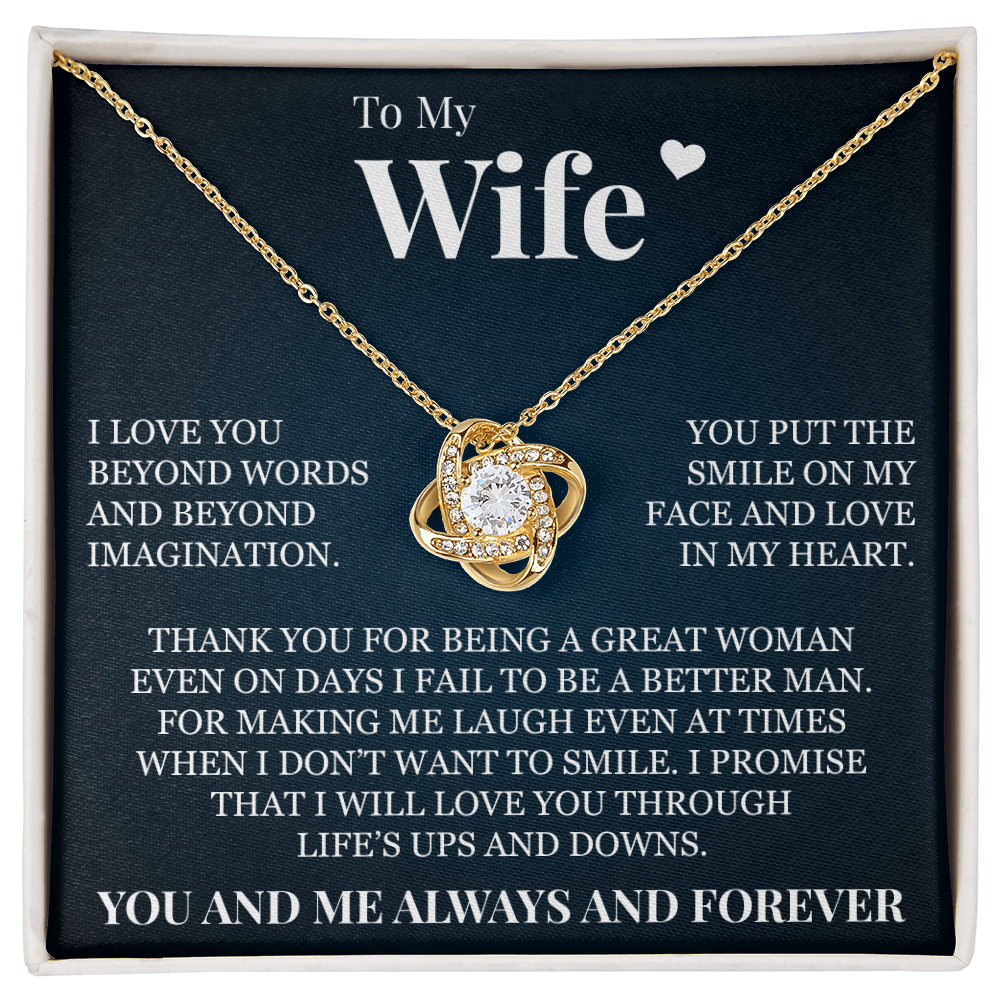 Love Knot Necklace - To My Wife "Thank You for Being A Great Woman"