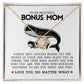 To My Beautiful Bonus Mom "Love You No Matter WHat Love Knot Necklace