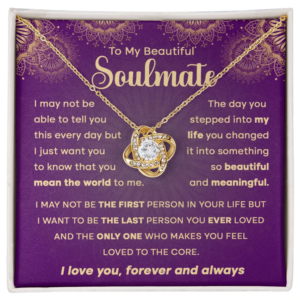 To My Beautiful Soulmate "You Mean The World to Me" Love Knot Necklace