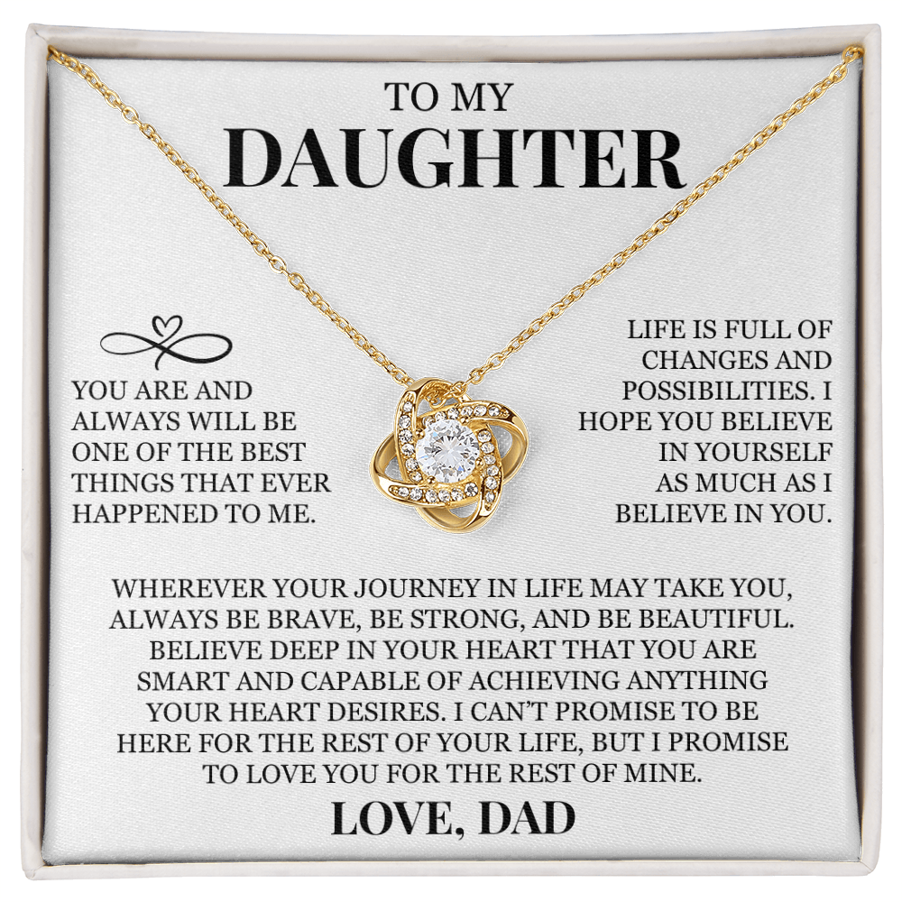 To My Daughter "Believe In Yourself As Much As I Believe In You" Love Knot Necklace