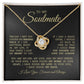 To My Soulmate "I Gave My Heart To You" Love Knot Necklace