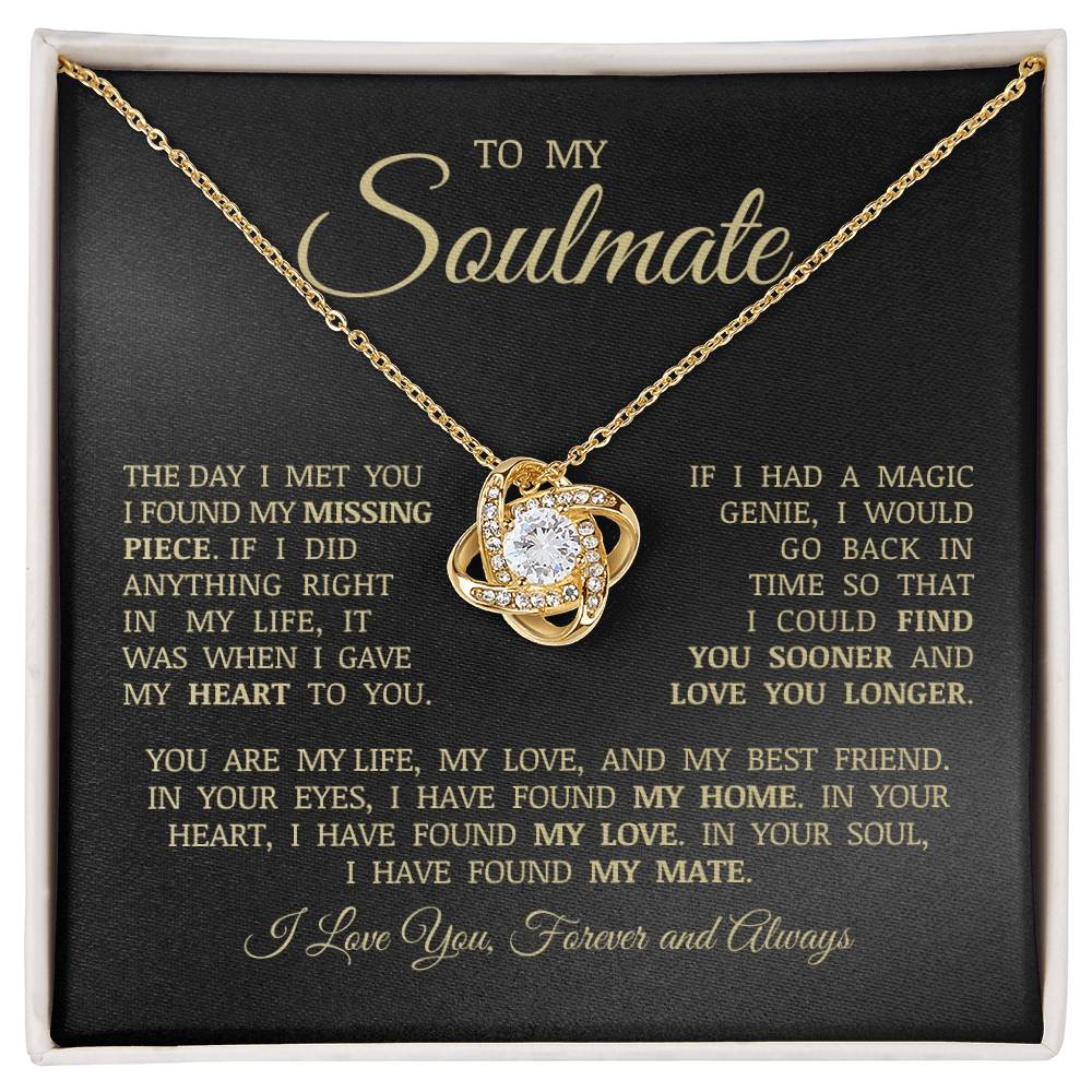 To My Soulmate "I Gave My Heart To You" Love Knot Necklace