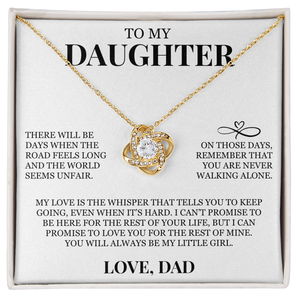 To My Daughter "You Are Never Walking Alone" Love Knot Necklace