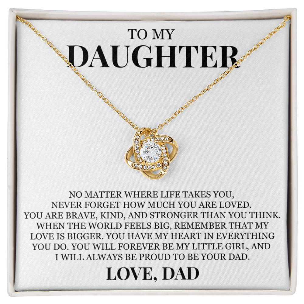 To My Daughter "Never Forget How Much You Are Loved" Love Knot Necklace